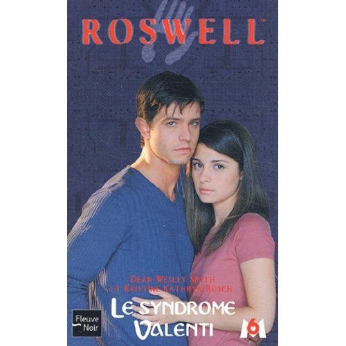 Roswell Tome 13 : Le Syndrome Valenti