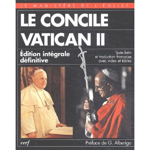 Le Concile Vatican Ii, 1962-1965 - Edition Integrale Definitive Bilingue Francais-Latin