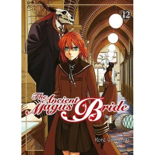 The Ancient Magus Bride - Tome 12