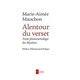 Alentour Du Verset - Petite Phénoménologie Des Mystères