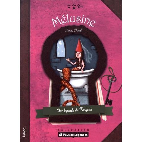 Mélusine - Une Légende De Fougères