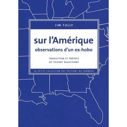 Sur L'amérique - Observations D'un Ex-Hobo