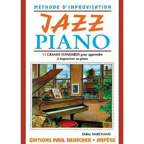 Marchand Didier : Méthode D'improvisation Jazz Piano