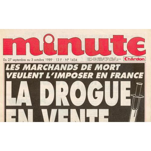 Minute  N° 1434 : La Drogue En Vente Libre !