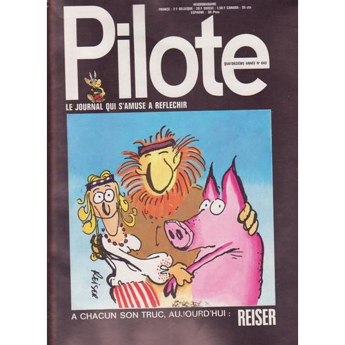 Hebdomadaire Pilote N° 643 : A Chacun Son Truc, Aujourd'hui : Reiser