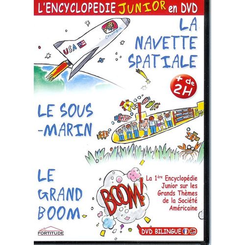 L'encyclopédie Junior: La Navette Spatiale - Le Sous-Marin - Le Grand Boom