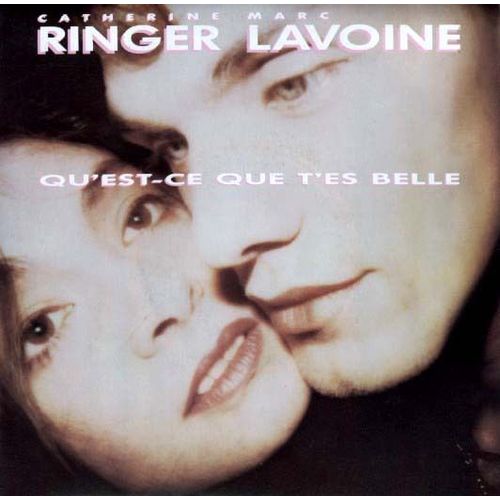 Qu'est-Ce Que T'es Belle