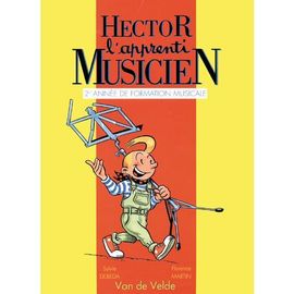 Hector L'apprenti Musicien - 2e Année De Formation Musicale