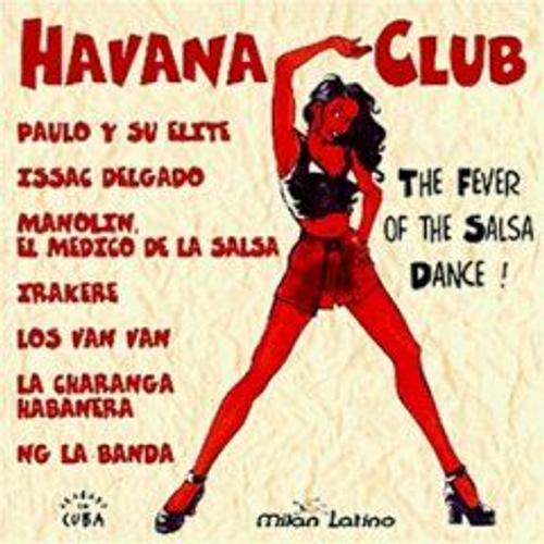 Havana Club-The Fever Of The Salsa Dance