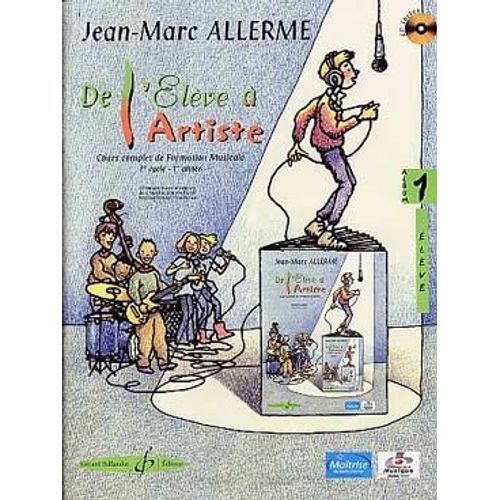 De L'élève À L'artiste - Volume 1, Livre De L'élève