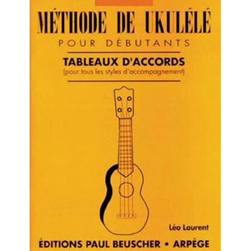 Laurent : Méthode De Ukulélé Pour Débutants