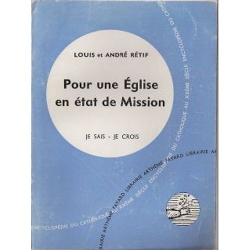 Pour Une Église En État De Mission, Je Sais, Je Crois