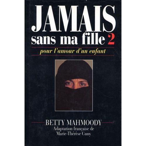 Jamais Sans Ma Fille 2