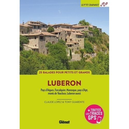 Dans Le Luberon - Pays D'aigues, Forcalquier, Manosque, Pays D'apt, Monts De Vaucluse, Luberon Ouest