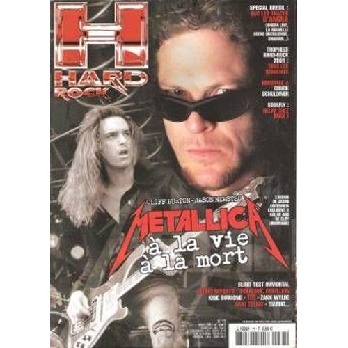 Hard Rock Magazine N° 77 : Metallica A La Vie A La Mort