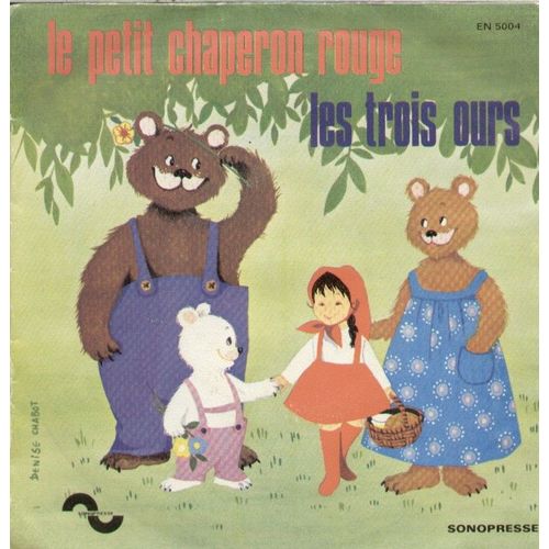Le Petit Chaperon Rouge  -  Les Trois Ours - D'après Les Contes De Perrault - Illustration De Denise Chabot