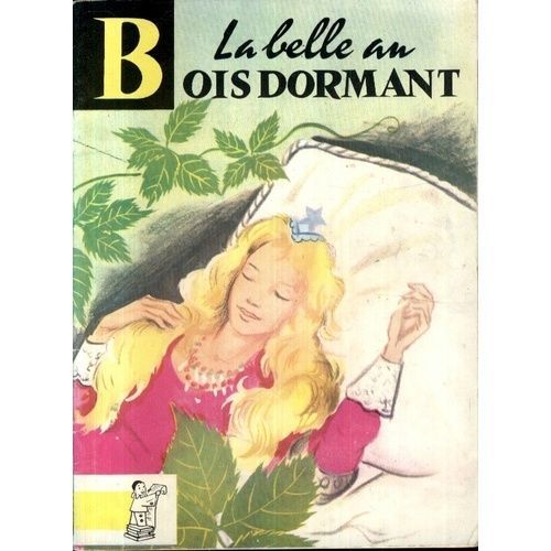 Contes Du Gai Pierrot: : La Belle Au Bois Dormant