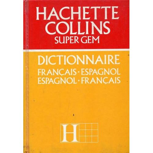 Dictionnaire Français-Espagnol - Espagnol-Français
