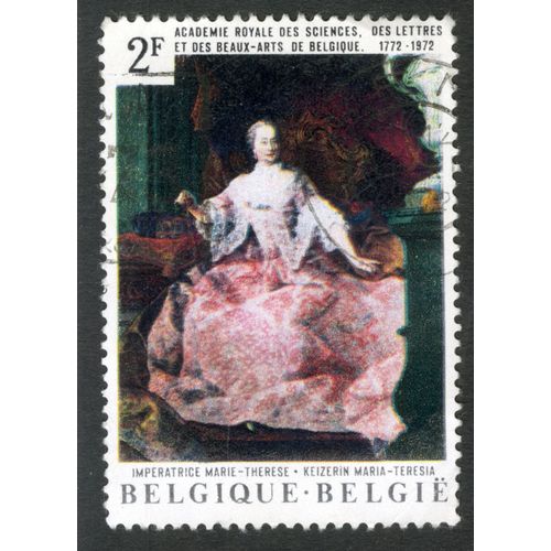 Timbre Oblitéré Belgique - België, Académie Royale Des Sciences, Des Lettres Et Des Beaux-Arts De Belgique 1772-1972, Impératrice Marie-Thérèse , 2 F