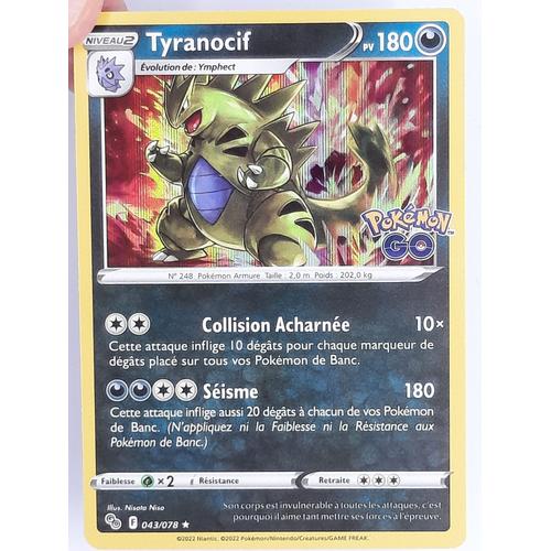 Tyranocif Holo - Pokémon - Set Pokémon Go - 043/078 - Eb10.5 - Française