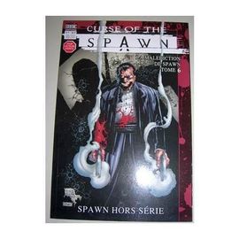 Curse Of The Spawn N° 7 - La Malediction De Spawn Tome 6
