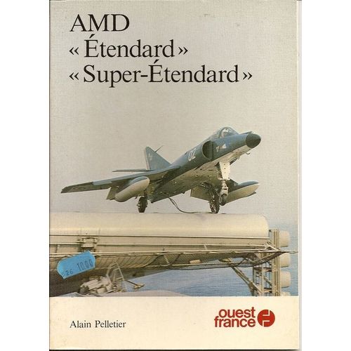 A.M.D.: - Avions Marcel Dassault - : Étendard, Super-Étendard