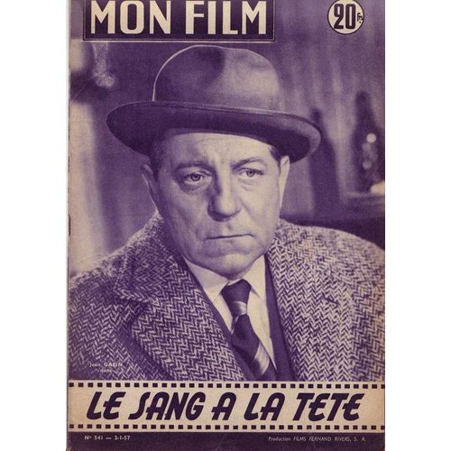 Mon Film  N° 541 : Le Sang À La Tête Avec Jean Gabin Bus Stop Avec Marylin Monroe