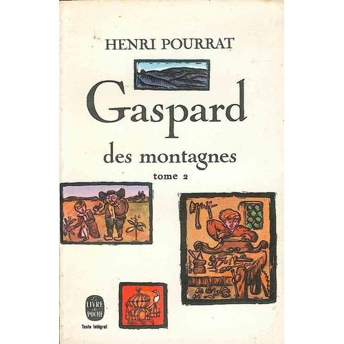 Gaspard Des Montagnes - Tome 2