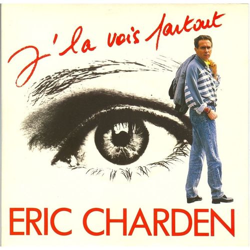 J'la Vois Partout