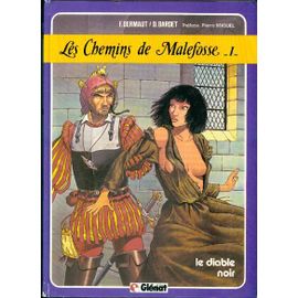 Les Chemins De Malefosse - T 1, Le Diable Noir