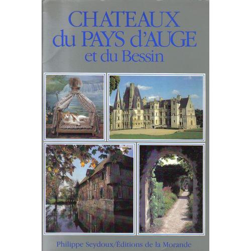 Châteaux Du Pays D'auge Et Du Bessin