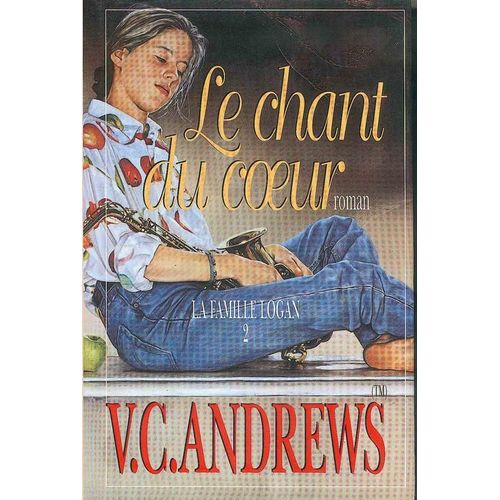 Le Chant Du Coeur (La Famille Logan T 2)