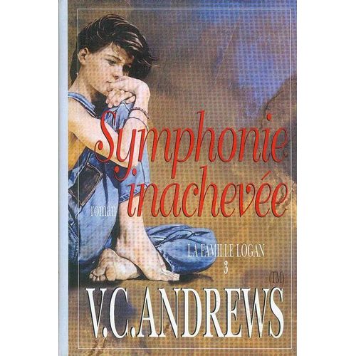 Symphonie Inachevée (La Famille Logan - T 3)