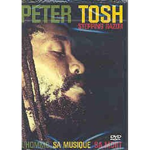 Tosh, Peter - Stepping Razor - L'homme, Sa Musique, Sa Mort