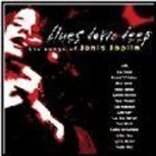 Blues Down Deep : The Songs Of Janis Joplin