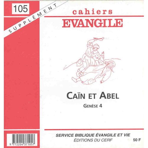 Cain Et Abel Supplement Au Cahier Evangile Numero 105