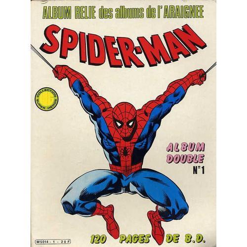 Album relié des albums de l'araignée spider-man N° 1 : Album relié des albums  de l'araignée album double N° 1 | Rakuten
