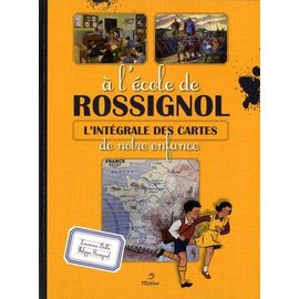 A L'école De Rossignol - L'intégrale Des Cartes De Notre Enfance