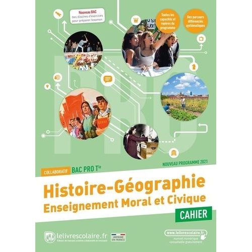 Histoire Géographie + Enseignement Moral Et Civiquetle Bac Pro - Cahier D'activités