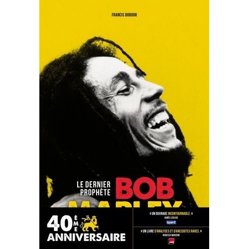 Bob Marley - Le Dernier Prophète
