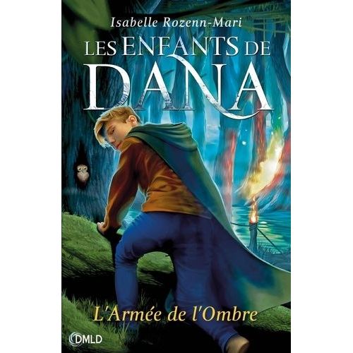 Les Enfants De Dana Tome 2 - L'armée De L'ombre