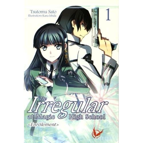 The Irregular At Magic High School - Light Novel - Tome 1