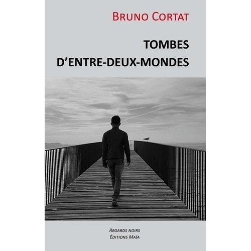 Tombes D'entre-Deux-Mondes