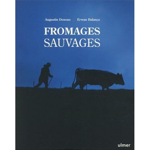 Fromages Sauvages