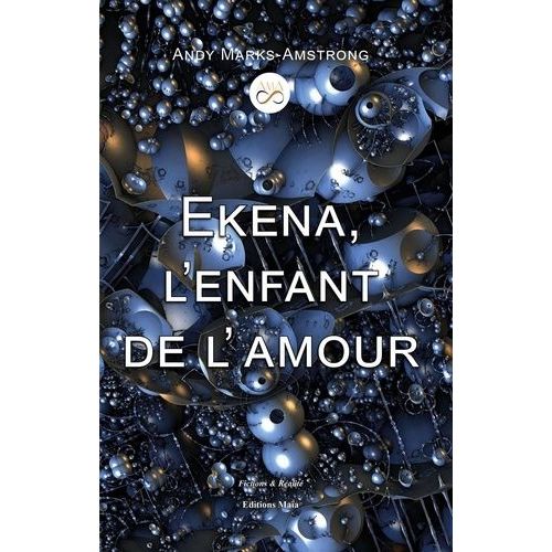 Ekena, L'enfant De L'amour