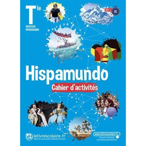 Hispamundo Tle A2+>B1 - Cahier D'activités