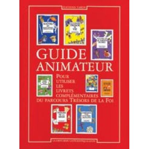 Tresors De La Foi, Guide Animateur, Livret Complementaires