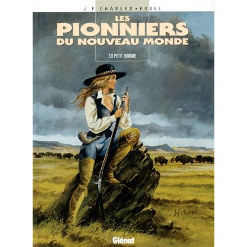 Les Pionniers Du Nouveau Monde Tome 8 - Petit Homme