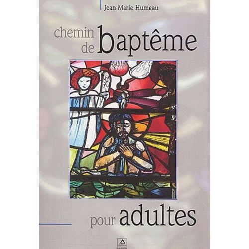 Chemin De Bapteme Pour Adultes