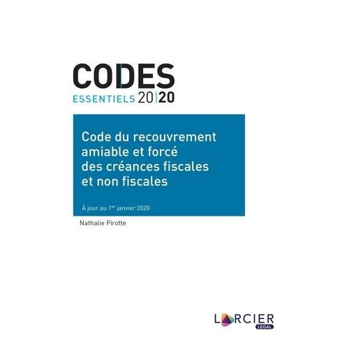 Code Du Recouvrement Amiable Et Forcé Des Créances Fiscales Et Non Fiscales